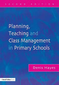 Planning, Teaching and Class Management in Primary Schools - Paperback