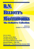 R.N. Elliott's Masterworks: The Definitive Collection - Hardcover