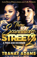 These Scandalous Streets 2: A Thug and His Bride - Paperback