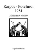 Karpov - Korchnoi 1981 - Paperback