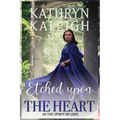Etched Upon the Heart - Paperback