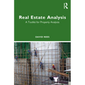 Real Estate Analysis: A Toolkit for Property Analysts - Paperback