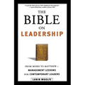 The Bible on Leadership: From Moses to Matthew -- Management Lessons for Contemporary Leaders - Paperback