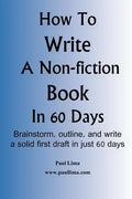 How to Write a Non-Fiction Book in 60 Days - Paperback