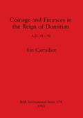 Coinage and Finances in the Reign of Domitian: A.D. 81-96 - Paperback