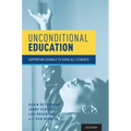 Unconditional Education: Supporting Schools to Serve All Students - Paperback