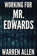 Working for Mr. Edwards - Paperback