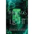 Threads of Light: Book 2 of the Vitalian Chronicles - Paperback