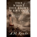 The Night the Light Went Out: An Early American Mystery - Paperback
