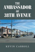 The Ambassador of 38th Avenue - Paperback