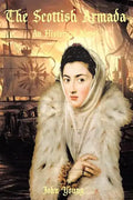 The Scottish Armada: An Historical Novel - Paperback