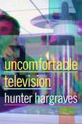 Uncomfortable Television - Paperback