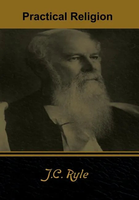 Practical Religion - Hardcover