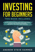 Investing for Beginners: This Book includes: Options Trading, Day Trading, Forex Trading, Swing Trading. The Guide to: Best Strategies for Begi - Paperback