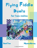 Flying Fiddle Duets for Two Violins, Book Two - Paperback