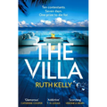 The Villa: A Deadly, Twist-Filled Reality TV Thriller on a Private Island - Paperback
