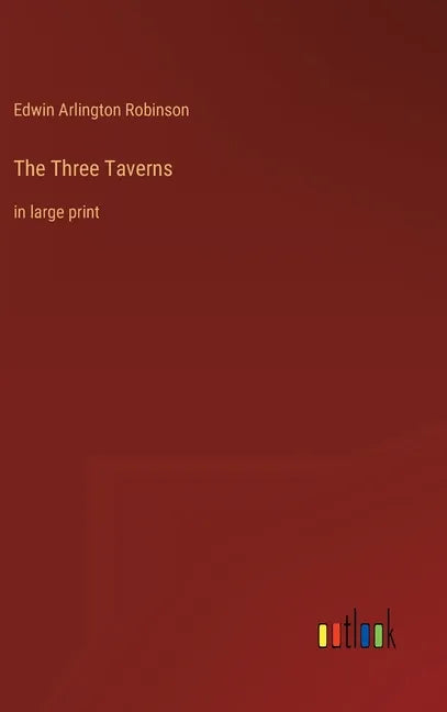 The Three Taverns: in large print - Hardcover