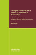 The Application of the OECD Model Tax Convention to Partnerships, A Critical Analysis of the Report Prepared by the OECD Committee on Fiscal Affairs - Paperback
