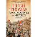 La Conquista de México: Moctezuma, Cortés Y La Caída de Un Imperio / Conquest - Paperback