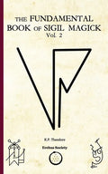 The Fundamental Book of Sigil Magick Vol.2 - Paperback
