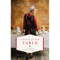 A Place at Our Table - Paperback