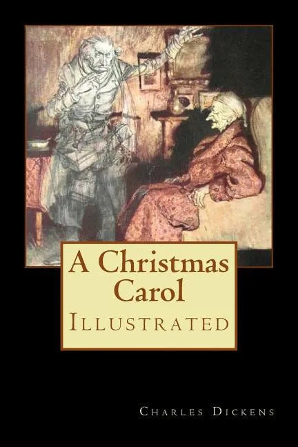 A Christmas Carol: Illustrated - Paperback