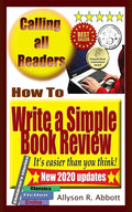 How To Write a Simple Book Review: It's easier than you think! - Paperback