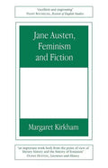 Jane Austen, Feminism and Fiction: Second Edition - Paperback