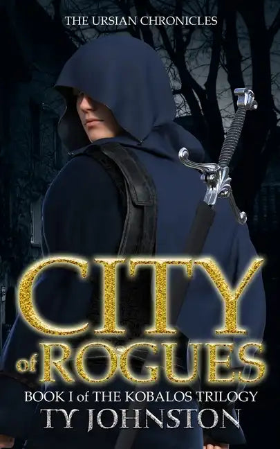 City of Rogues: Book I of The Kobalos Trilogy - Paperback