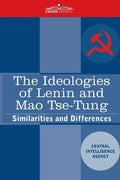 The Ideologies of Lenin and Mao Tse-tung: Similarities and Differences - Paperback