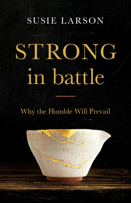 Strong in Battle - Hardcover