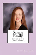 Saving Emily: Based on a true story - Paperback