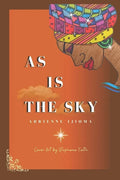As Is the Sky - Paperback