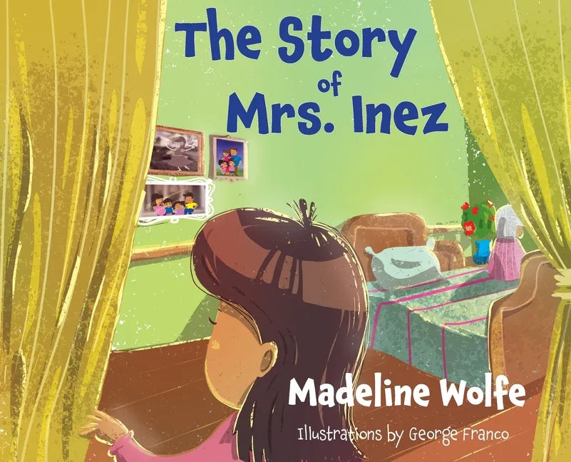 The Story of Mrs. Inez - Hardcover