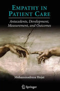 Empathy in Patient Care: Antecedents, Development, Measurement, and Outcomes - Paperback