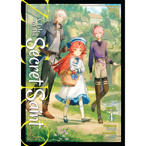 A Tale of the Secret Saint Zero (Light Novel) Vol. 4 - Paperback