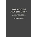 Forbidden Adventures: The History of the American Comics Group - Hardcover