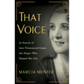 That Voice: In Search of Ann Drummond-Grant, the Singer Who Shaped My Life - Paperback