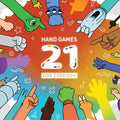 Hand Games 21: New Hand Games for Friends & Families - Paperback