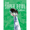 Great Super Bowl Traditions - Paperback