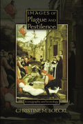 Images of Plague and Pestilence: Iconography and Iconology - Paperback