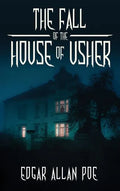 The Fall of the House of Usher: and Other Great Tales by Edgar Allan Poe - Hardcover