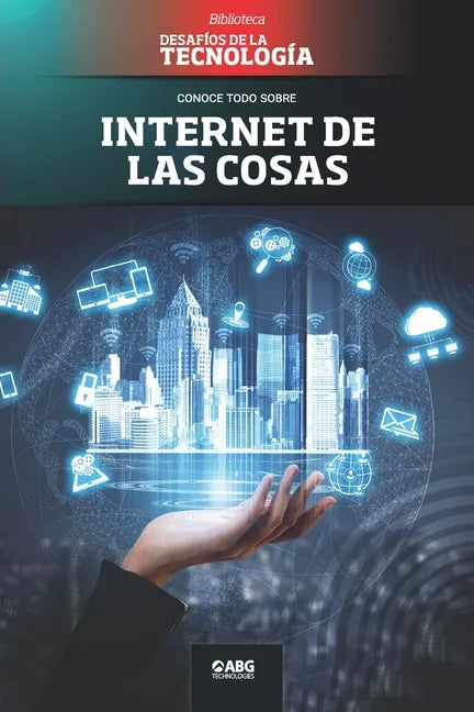 Internet de las cosas: El hogar inteligente - Paperback