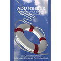 ADD Rescue: Help Your Child Survive and Thrive with ADD - Paperback