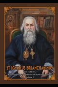 St Ignatius Brianchaninov: Volume 1 The Arena Rules for Outward Behavior of Novice Monastics - Paperback