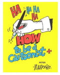 How to be a Cartoonist - Paperback