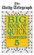 Daily Telegraph Big Book Quick Crosswords Book 5 - Paperback