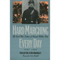 Hard Marching Every Day: The Civil War Letters of Private Wilbur Fisk, 1861-1865 - Paperback