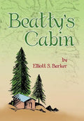 Beatty's Cabin - Hardcover