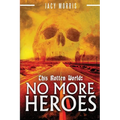 This Rotten World: No More Heroes - Paperback